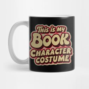 This is my book character costume Mug